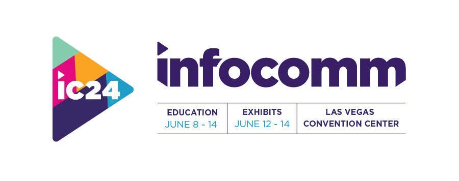 Have you reserved your spot at InfoComm ’24? 