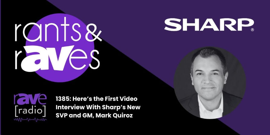 Sharp Welcomes Mark Quiroz as Senior Vice President and General Manager of Display Division